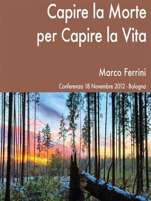 cover image of Capire la morte per capire la vita